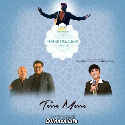 Tere Mere - Mohammad Faiz