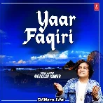 Yaar Faqiri - Akhilesh Kumar