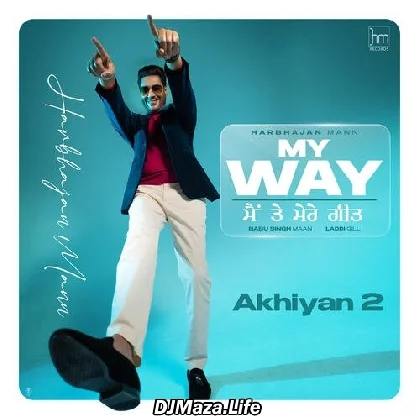 Akhiyan 2 - Harbhajan Mann