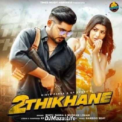 2 Thikane - Bintu Pabra
