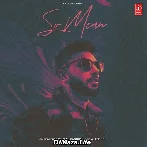 So Mean - Navaan Sandhu