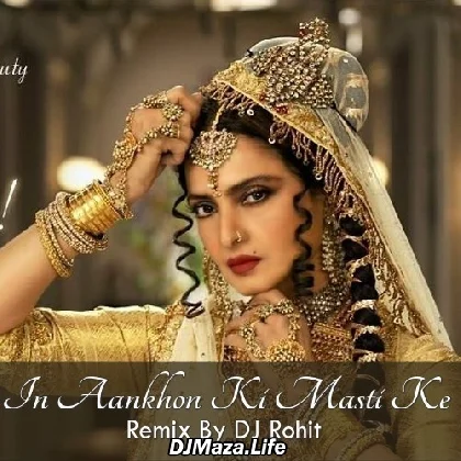In Aankhon Ki Masti Ke (Hip Hop Remix) - DJ Rohit