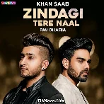 Zindagi Tere Naal - Khan Saab