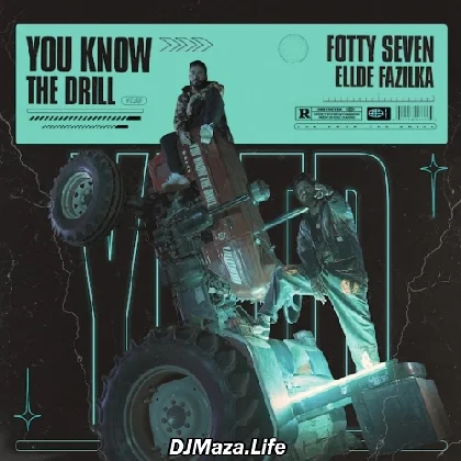 You Know The Drill - Fotty Seven