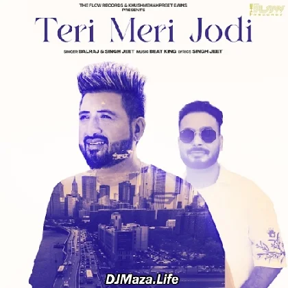Teri Meri Jodi - Balraj