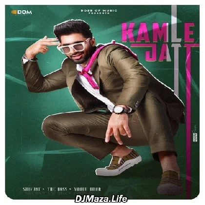 Kamle Jatt - Shivjot