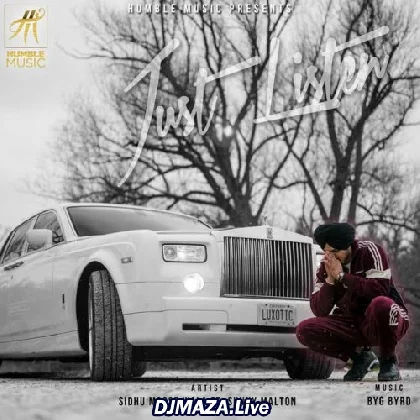 Just Listen - Sidhu Moose Wala