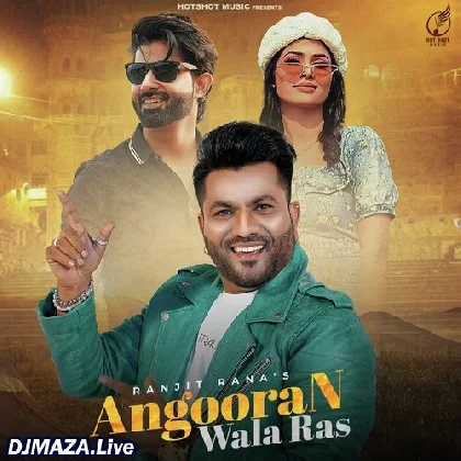 Angooran Wala Ras - Ranjit Rana