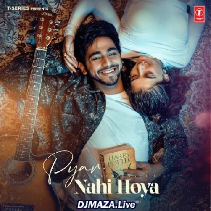 Pyar Nahi Hoya - Kulshan Sandhu