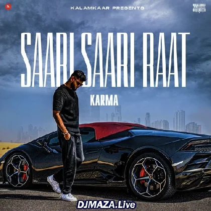 Saari Saari Raat - Karma