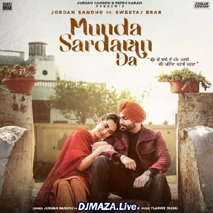 Munda Sardaran Da - Jordan Sandhu
