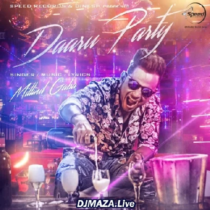 Daaru Party - Millind Gaba