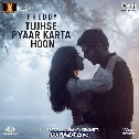 Tujhse Pyaar Karta Hoon - Freddy