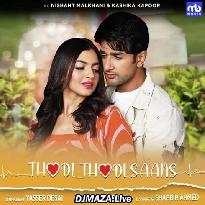 Thodi Thodi Saans - Yasser Desai