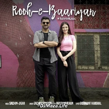 Rooh E Baariyan - Sachin Sanghvi