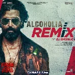 Alcoholia Remix - DJ Basque