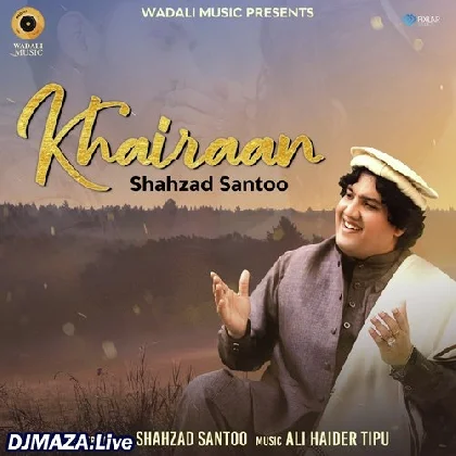 Khairaan - Shahzad Santoo