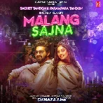 Malang Sajna - Sachet Parampara