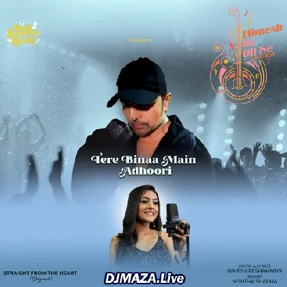 Tere Bina Main Adhoori - Nishtha Sharma