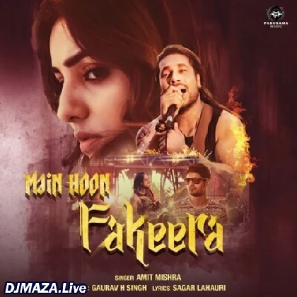 Main Hoon Fakeera - Amit Mishra