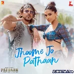 Jhoome Jo Pathaan
