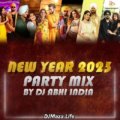 New Year 2023 Party Mix - DJ Abhi India