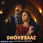 Dhokebaaz Ban Gaye