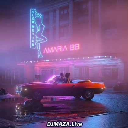 Slow Motion - Amaria BB