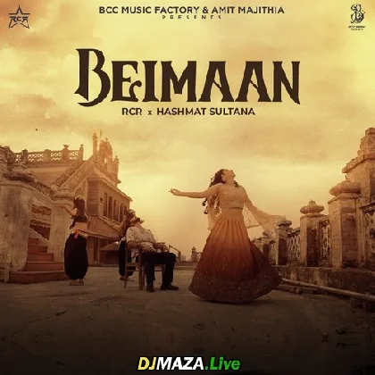 Beimaan - RCR