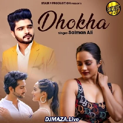 Dhokha - Salman Ali