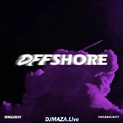 Offshore - Shubh