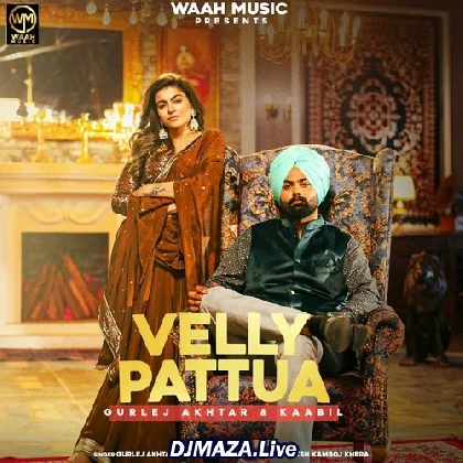 Velly Pattua - Kaabil x Gurlez Akhtar