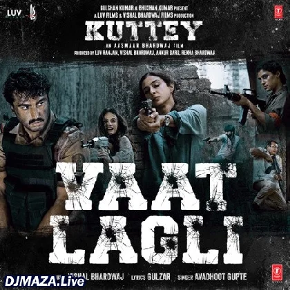 Vaat Lagli - Kuttey