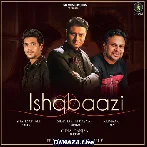 Ishqbaazi - Shahzad Ali