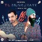 Tu Muskuraye