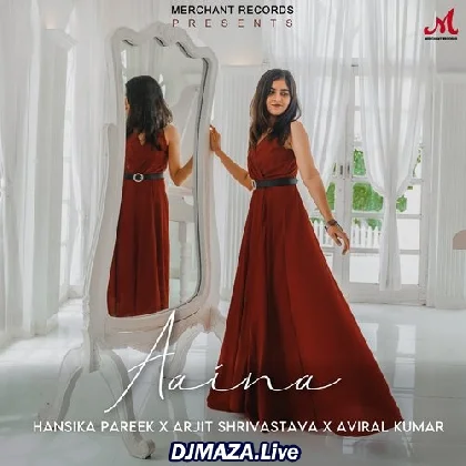 Aaina - Hansika Pareek