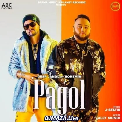 Pagol - Bohemia x Deep Jandu