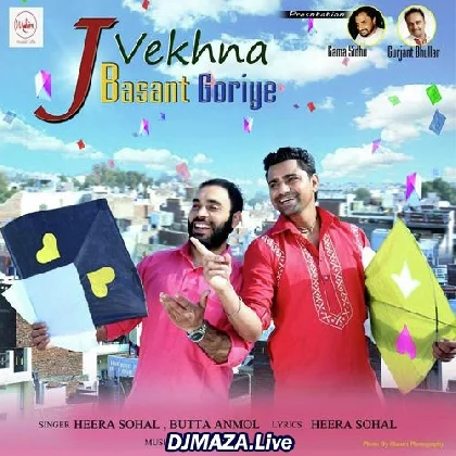 Je Vekhna Basant Goriye