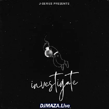 Investigate - Karan Aujla