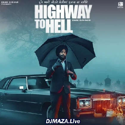 Highway To Hell - Ekam Sudhar