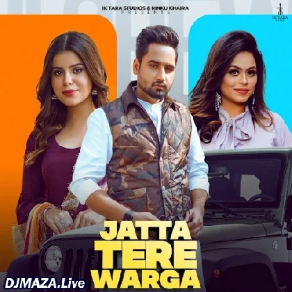 Jatta Tere Warga - Teji Grewal x Gurlez Akhtar