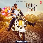 Ditto Jodi - Davinder Dhillon