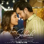 Tum Subah - Mohd Danish