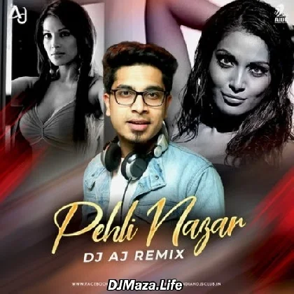 Pehli Nazar Mein (Remix) - Race - DJ AJ