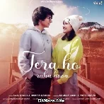 Tera Ho Raha Hoon - Nikhita Gandhi