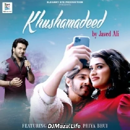 Khushamadeed - Javed Ali