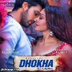 Dhokha - Arijit Singh