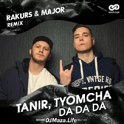 Da Da Da -Tanir Tyomcha