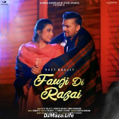 Fauji Di Razai - Veet Baljit