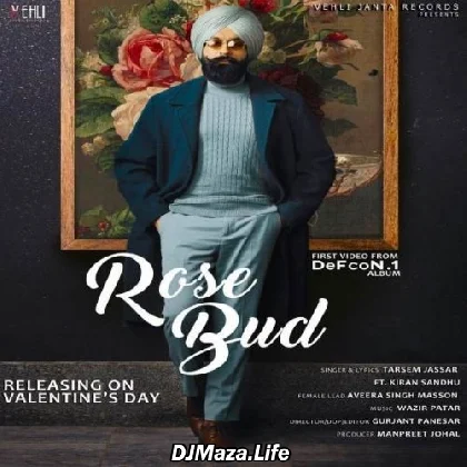 Rose Bud - Tarsem Jassar